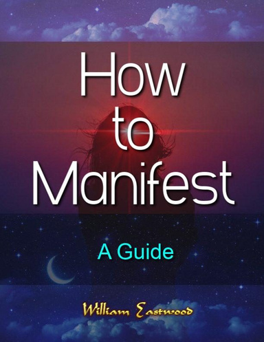 How to Manifest