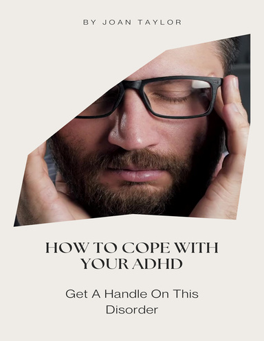 How To Cope With Your ADHD