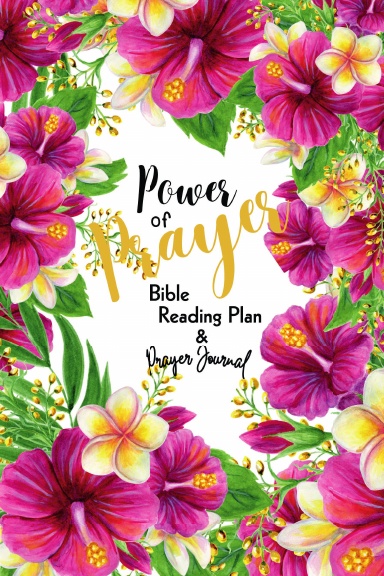 Power of Prayer Bible Reading Plan & Prayer Journal