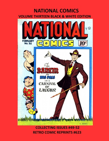 NATIONAL COMICS VOLUME THIRTEEN BLACK & WHITE EDITION