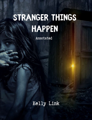 Stranger Things Happen