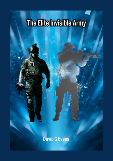 The Elite Invisible Army