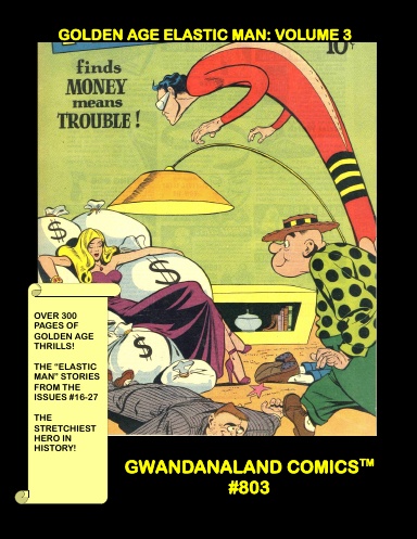 Golden Age Elastic Man: Volume 3