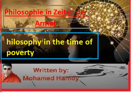 Philosophy in the time of poverty