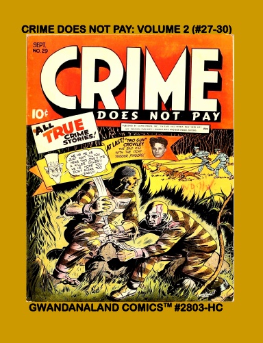 Crime Does Not Pay: Volume 2 (#27-30)  HC