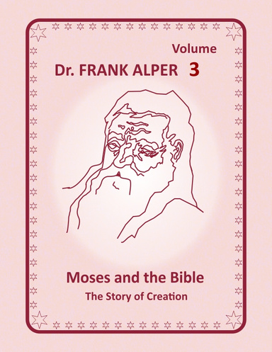 Moses and the Bible, Volume 3