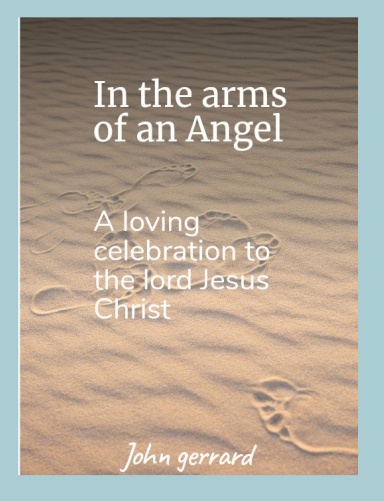 In the arms of an angel