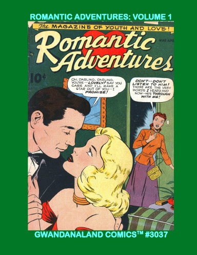 Romantic Adventures: Volume 1