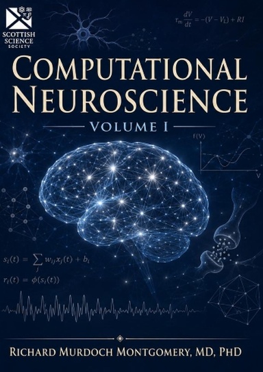 Computational Neuroscience Volume I