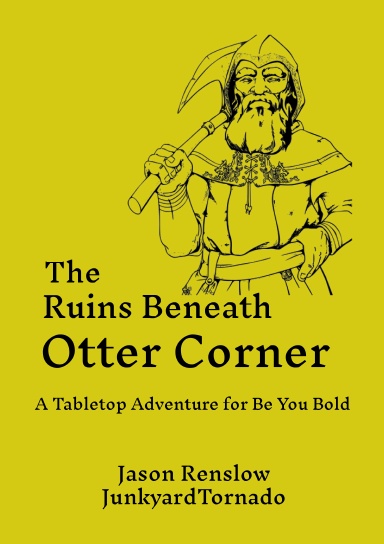 The Ruins Beneath Otter Corner