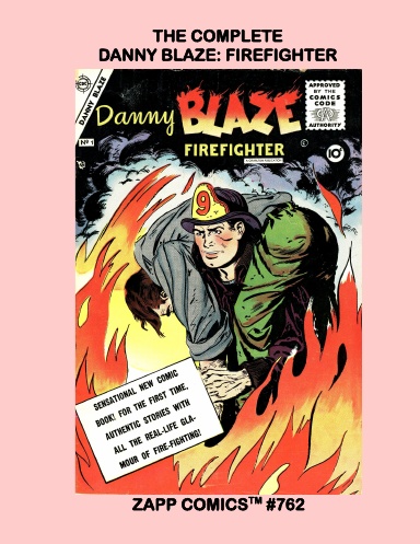 The Complete Danny Blaze: Firefighter