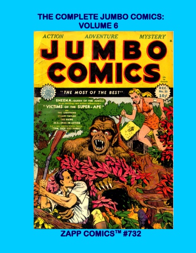 The Complete Jumbo Comics: Volume 6