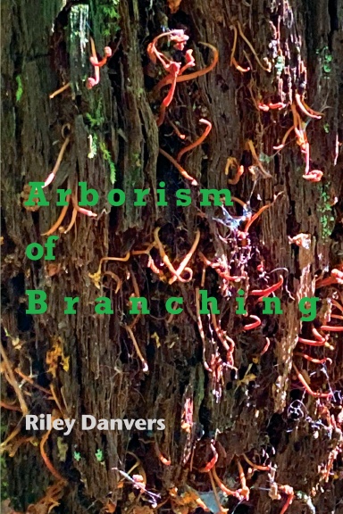Arborism of Branching
