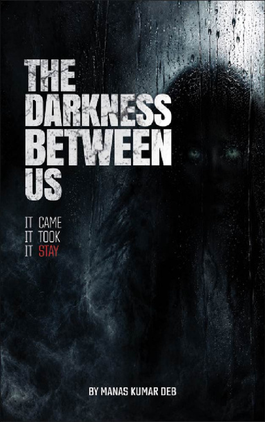THE DARKNESS BETWEEN US