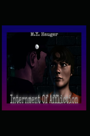 Internment Of Affliction