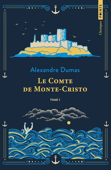 Le comte de Monte-Cristo, Tome I