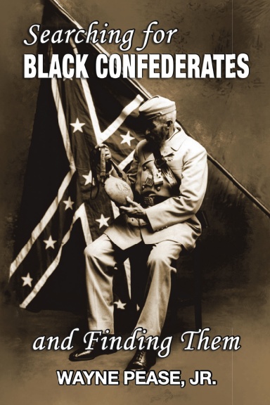 Searching for Black Confederates and Finding Them