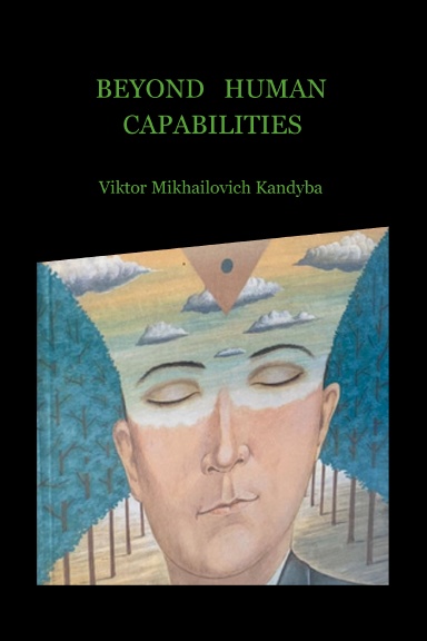 Beyond Human Capabilities