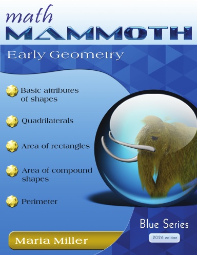 Math Mammoth Early Geometry (2026 edition)