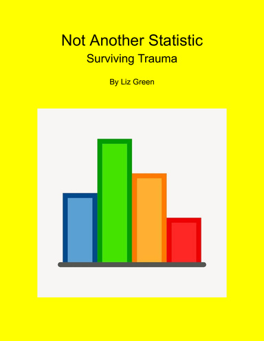 Not Another Statistic