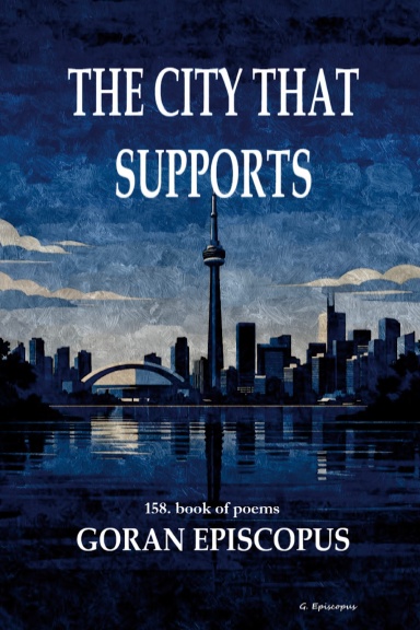 THE CITY THAT SUPPORTS