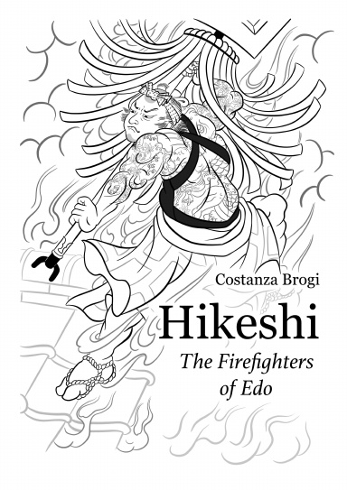 Hikeshi, the firefighters of Edo