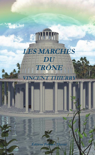 LES MARCHES DU TRÔNE