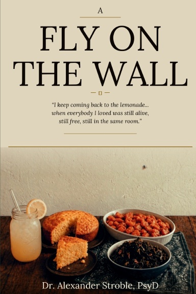 A Fly On The Wall