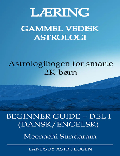 Apprendre l'astrologi védique ancienne (Danish)