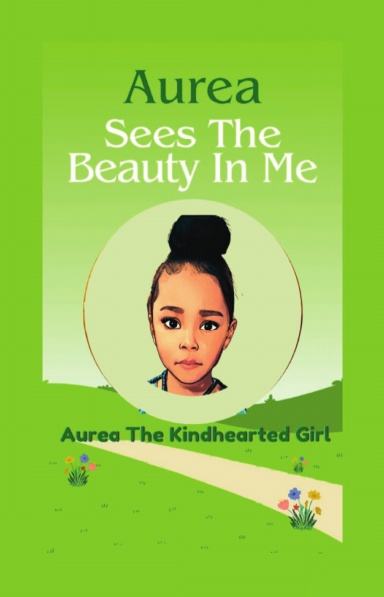 Aurea sees the beauty in me