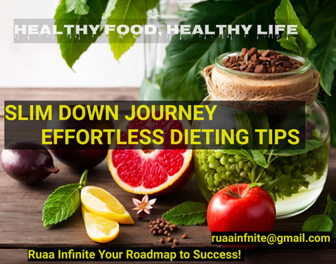 Slim Down Journey Effortless Dieting Tips
