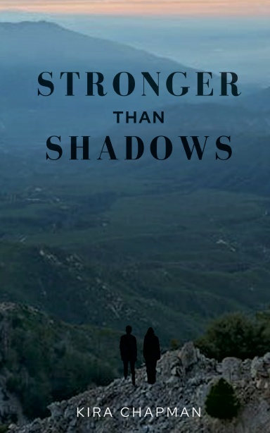 Stronger than Shadows
