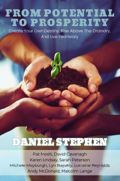 From Potential To Prosperity: Daniel Stephen