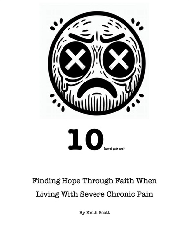 10: Finding Hope Through Faith When Living With Severe Chronic Pain