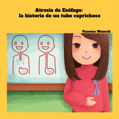 Atresia de Esófago: la historia de un tubo caprichoso