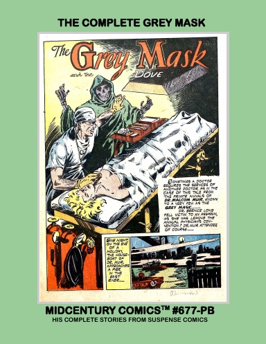 The Complete Grey Mask (Paperback Edition)