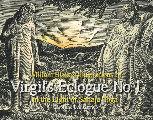 William Blake's Illustrations of Virgil's Eclogue No. 1 in the Light of Sahaja Yoga