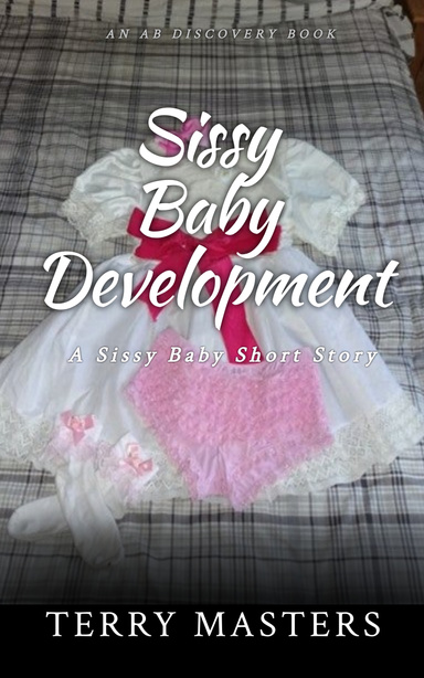 Sissy Baby Development