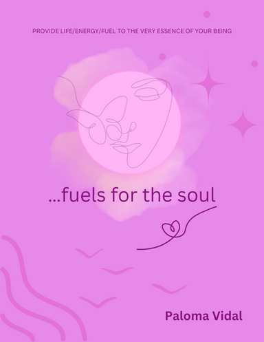 … fuels for the soul