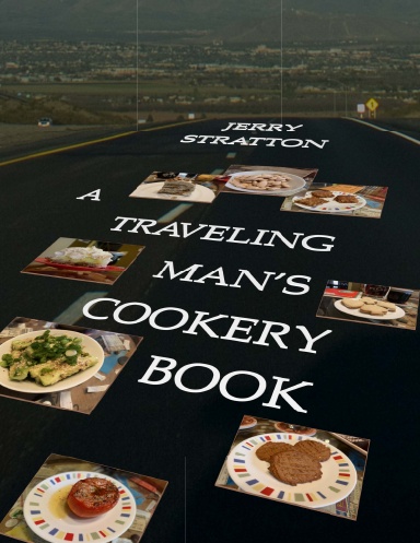 A Traveling Man’s Cookery Book