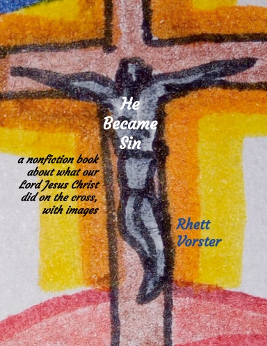 He Became Sin
