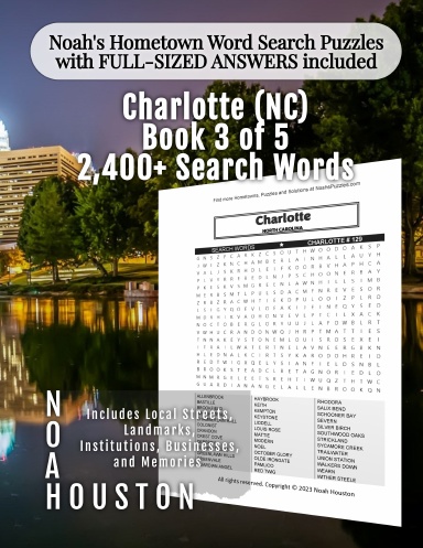 Noah’s Hometown Word Search Puzzles with FULL-SIZED ANSWERS included Charlotte (NC), Book 3 of 5