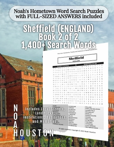 Noah’s Hometown Word Search Puzzles with FULL-SIZED ANSWERS included Sheffield (ENGLAND), Book 2 of 2