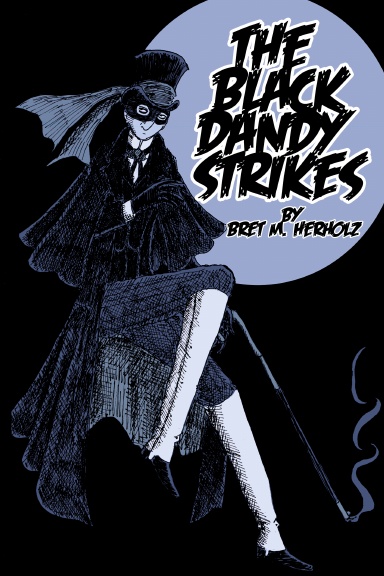 The Black Dandy Strikes
