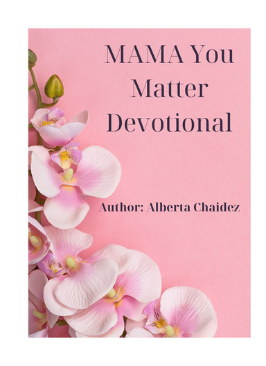 Mama You Matter Devotional