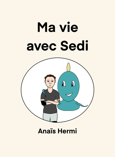 Ma vie avec SEDI