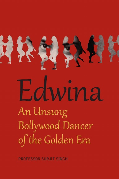Edwina: An Unsung Bollywood Dancer of the Golden Era