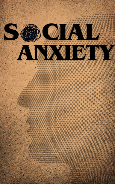 SOCIAL ANXIETY