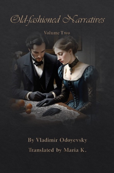Old-Fashioned Narratives: Volume Two