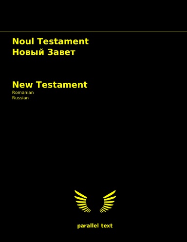 New Testament: Romanian - Russian parallel text